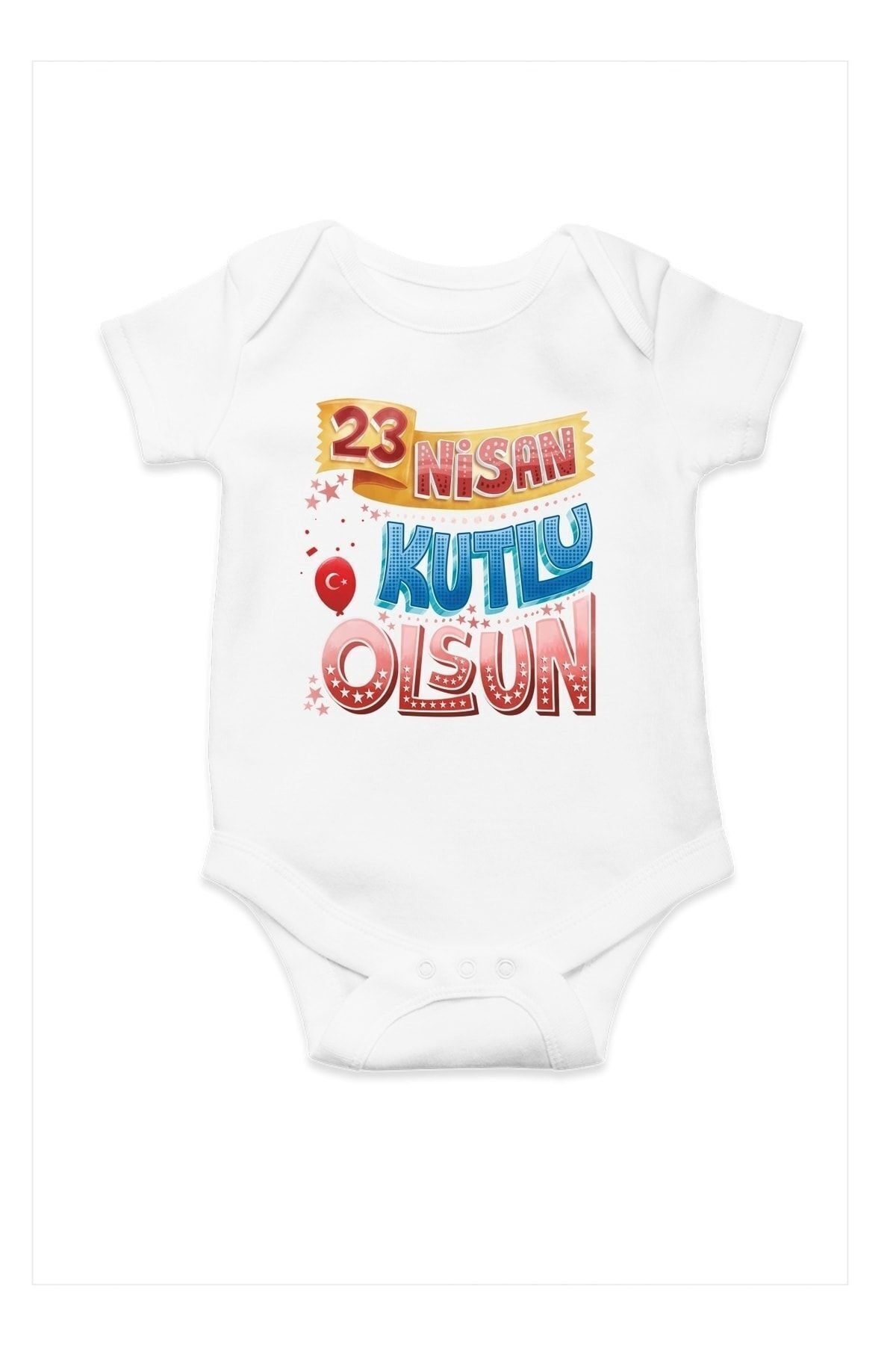 23 Nisan Kutlu Olsun Baskılı Pamuklu Bebek Body & Zıbın