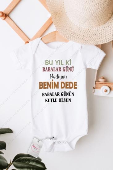 Babalar Günü Hediyen Dede Baskılı Bebek Body & Zıbın