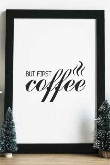 But First Coffee Ahşap 24x33 Cm Çerçeve Tasarım Ahşap Tablo
