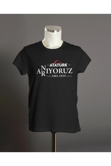 Anıyoruz - Arıyoruz 10 Kasım Atatürk Baskılı Unisex Yetişkin ve Çocuk Kısa Kollu T-shirt
